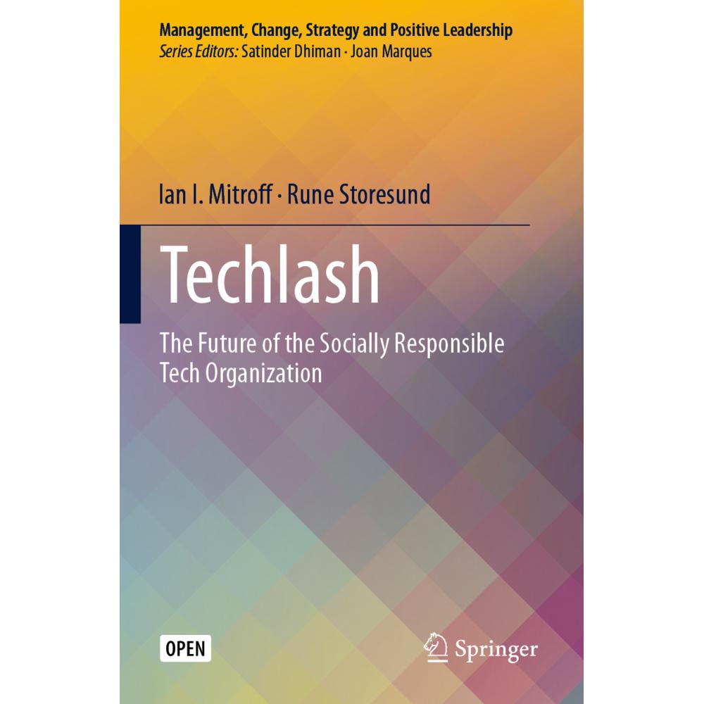 Techlash, Fachbücher von Ian I. Mitroff, Rune Storesund
