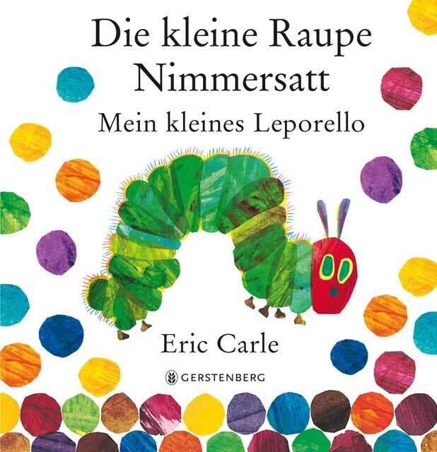 Produktbild Die kleine Raupe Nimmersatt (Deutsch, Eric Carle, 2014)