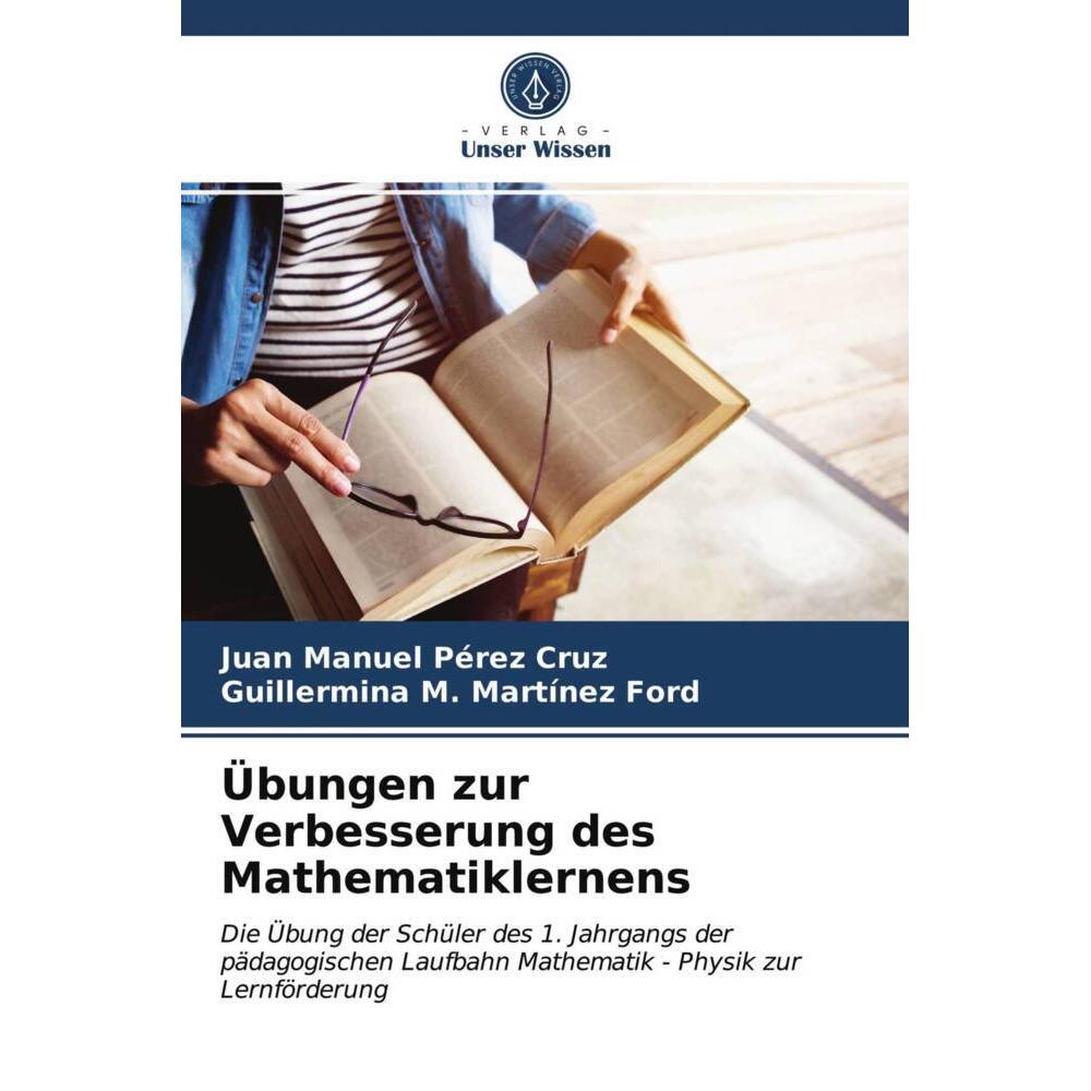 Übungen zur Verbesserung des Mathematiklernens, Schulbücher von Juan Manuel Pérez Cruz, Guillermina M. Martínez Ford