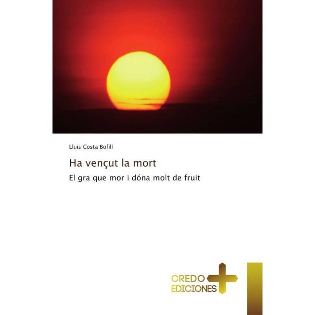Ha vençut la mort, Sachbücher von Lluís Costa Bofill