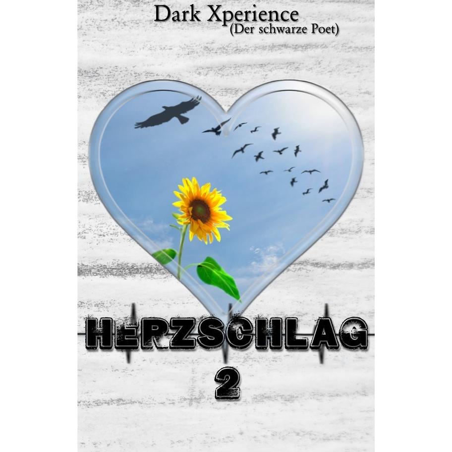 Herzschlag / Herzschlag 2, Belletristik von Dark Xperience