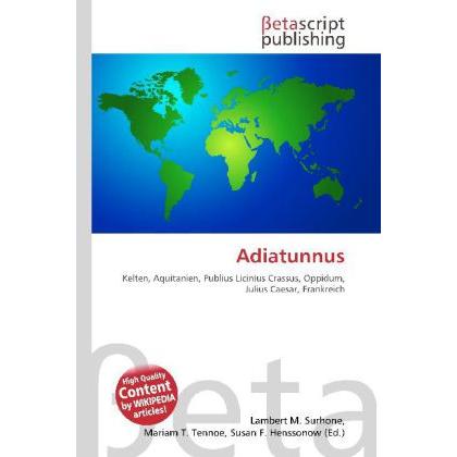 Adiatunnus, Fachbücher von Lambert M. Surhone, Mariam T. Tennoe, Susan F. Henssonow
