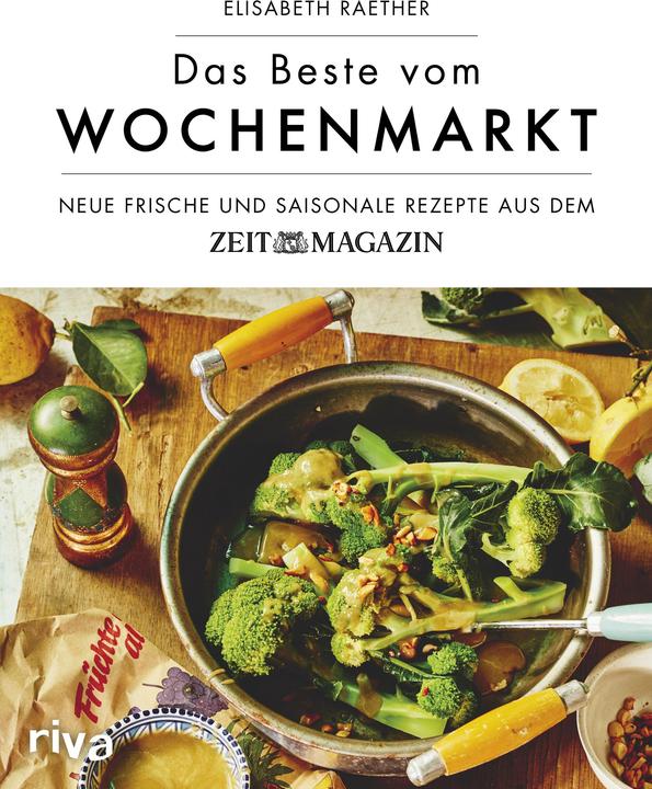 Produktbild Das Beste vom Wochenmarkt (Deutsch, Elisabeth Raether, 2017)