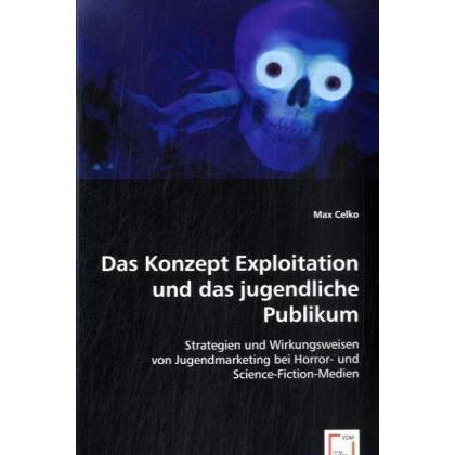 Das Konzept Exploitation und das jugendliche Publikum, Fachbücher