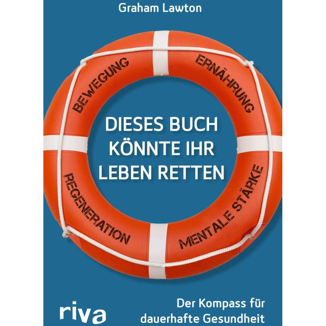 Dieses Buch könnte Ihr Leben retten, Ratgeber von Graham Lawton