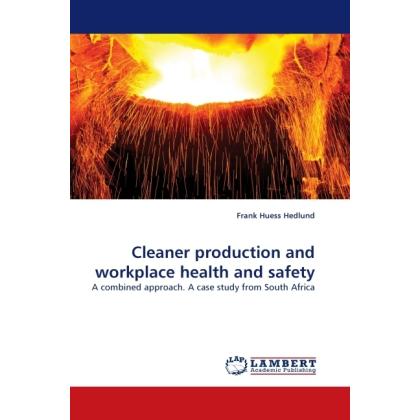 Cleaner production and workplace health and safety, Fachbücher von Frank Huess Hedlund
