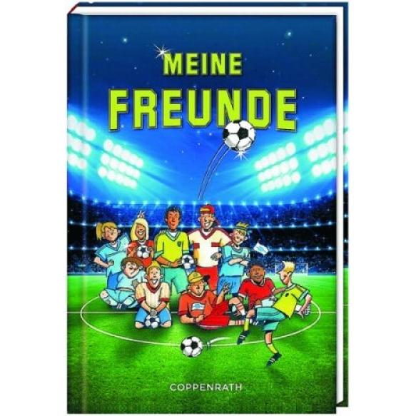 Freundebuch - Meine Freunde - Fussballfreunde, Kinderbücher von Reiner Stolte