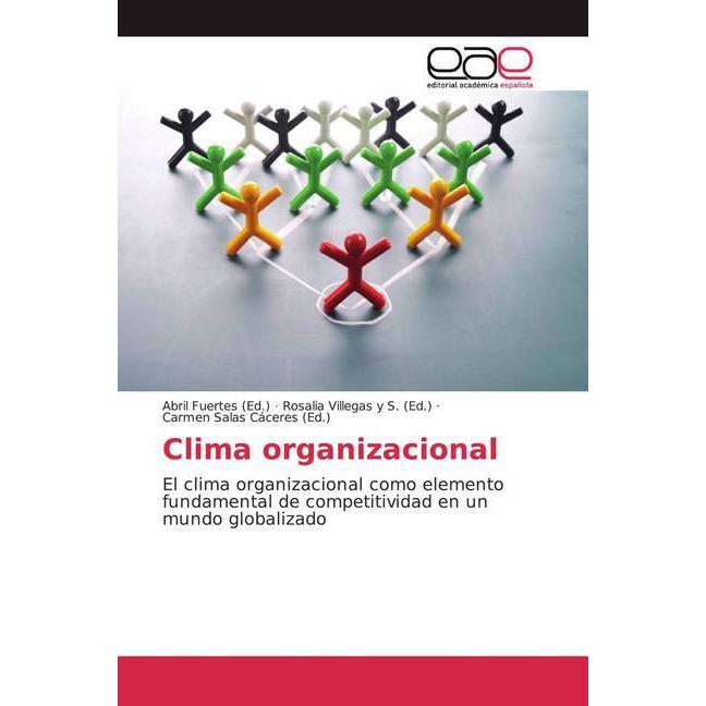 Clima organizacional, Fachbücher von Carmen Salas Cáceres, Rosalia Villegas y S., Abril Fuertes
