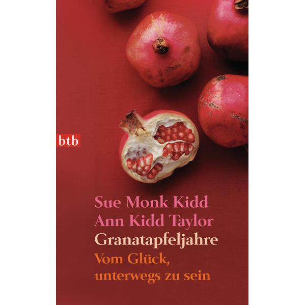 Granatapfeljahre, Belletristik von Sue Monk Kidd