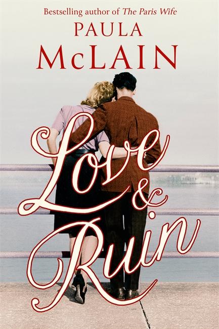 Produktbild Love and Ruin (Englisch, Paula McLain, 2018)