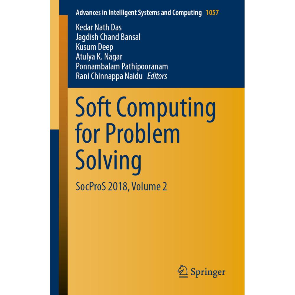 Soft Computing for Problem Solving, Fachbücher von Kusum Deep, Atulya K. Nagar, Rani Chinnappa Naidu, Ponnambalam Pathip...