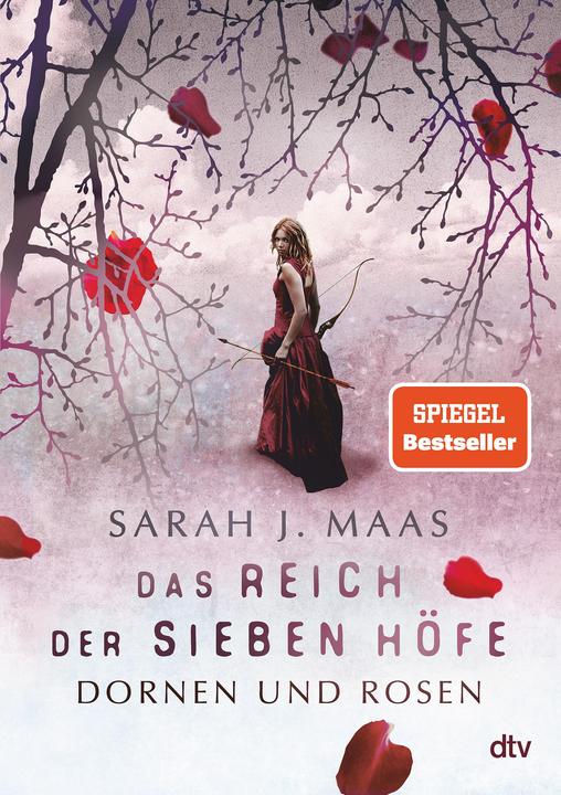 Das Reich der sieben Höfe Dornen und Rosen (Allemand, Sarah J. Meuse, Alexandra Ernst, 2017)