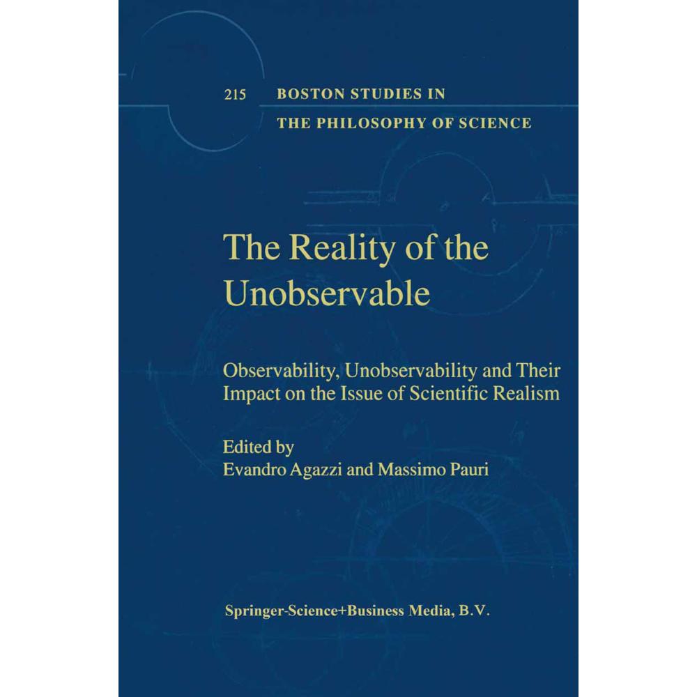 The Reality of the Unobservable, Fachbücher von Evandro Agazzi, M. Pauri