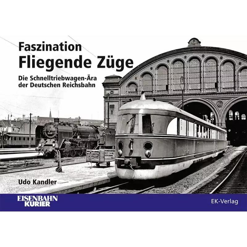 Faszination Fliegende Züge, Ratgeber von Udo Kandler