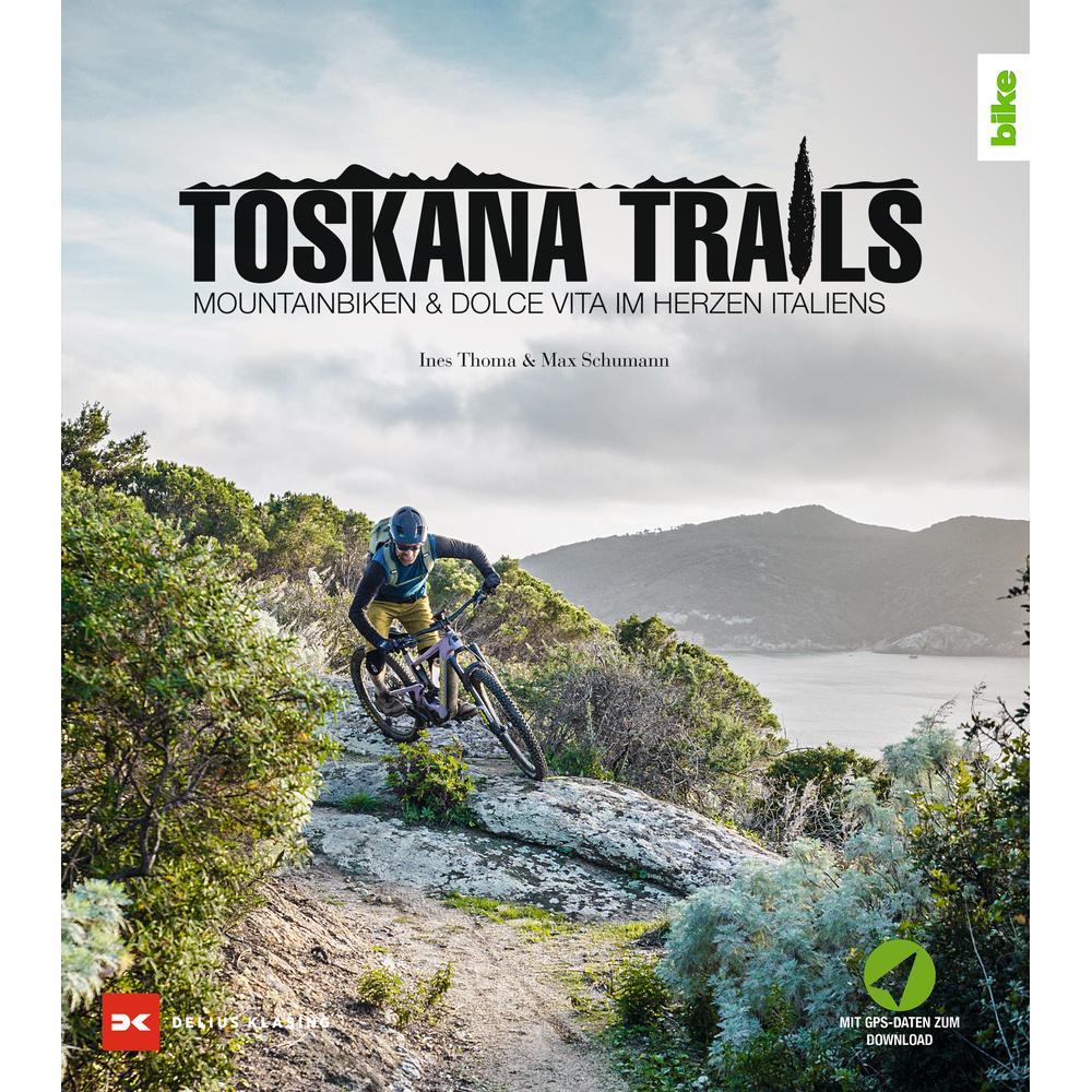 Toskana-Trails, Ratgeber von Max Schumann, Ines Thoma