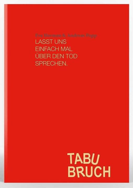 Produktbild TABUBRUCH. Lasst uns einfach mal über den Tod sprechen (Deutsch, Andreas Popp, Eva Herman, 2017)