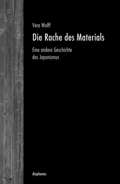 Produktbild Die Rache des Materials (Deutsch, Vera Wolff, 2015)