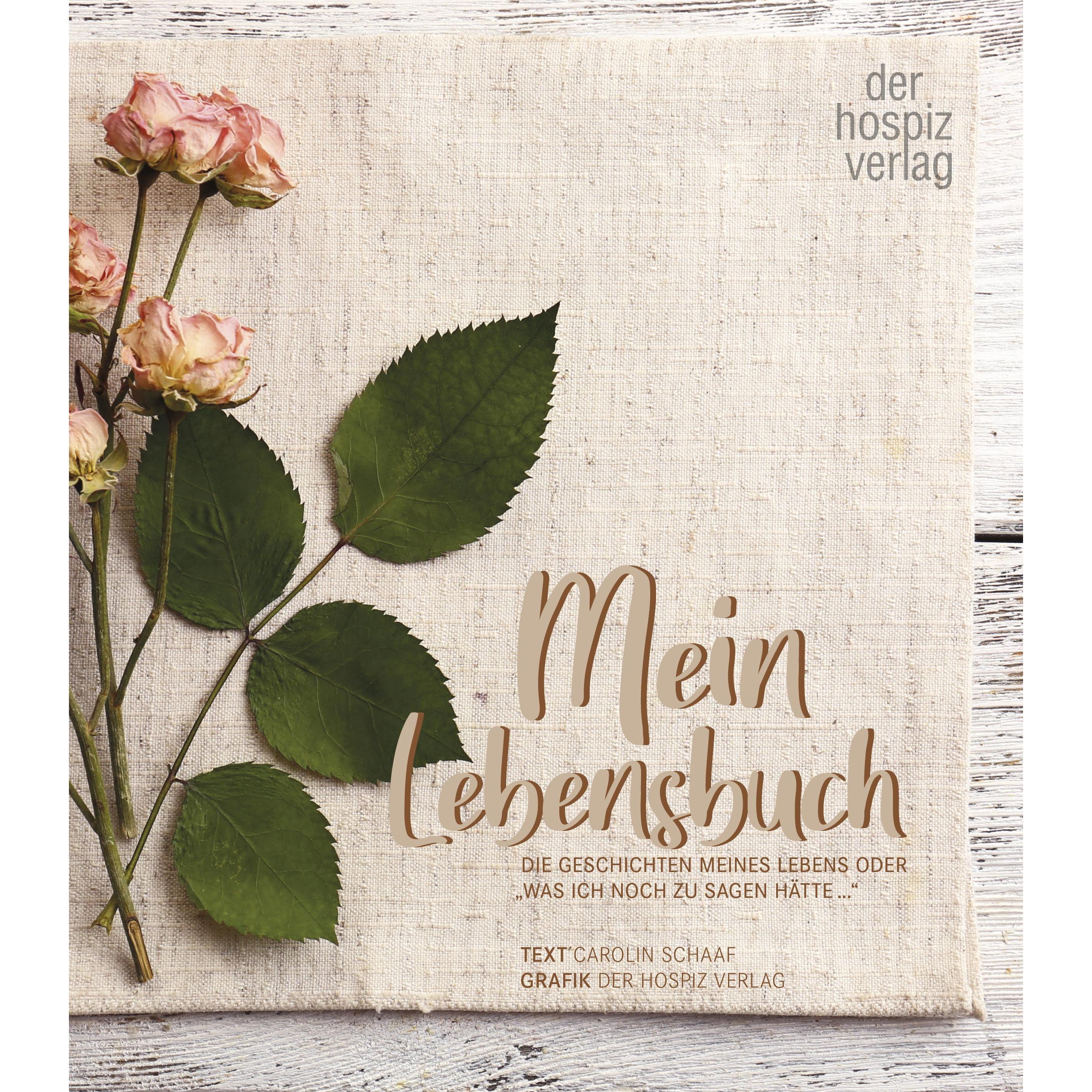 Mein Lebensbuch, Fachbücher von Carolin Schaaf