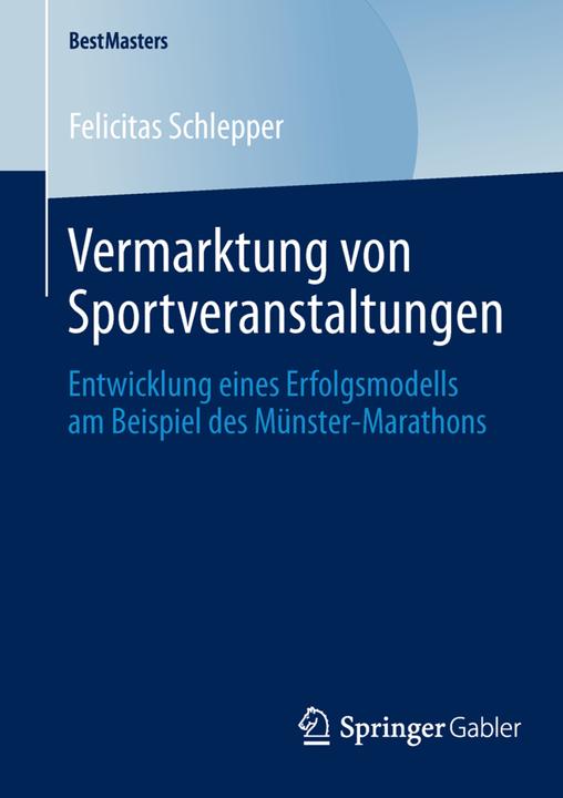 Produktbild Vermarktung von Sportveranstaltungen (Deutsch, Felicitas Schlepper, 2014)