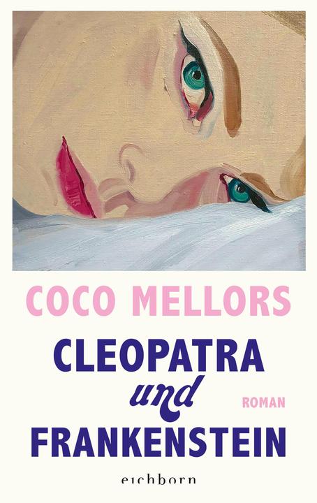 Actual product image Cleopatra und Frankenstein (German, Coco Mellors, 2023)