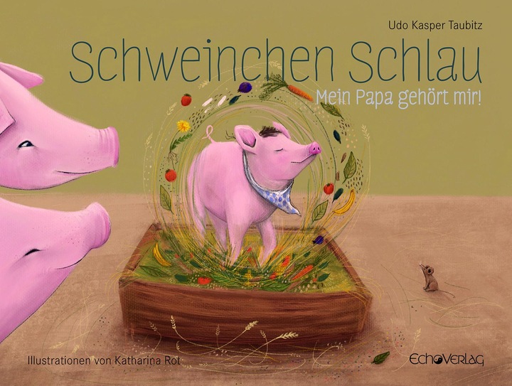 Actual product image Schweinchen Schlau (German, Udo Taubitz, 2016)