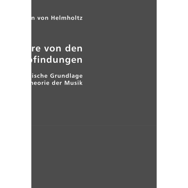 Die Lehre von den Tonempfindungen, Fachbücher von Hermann von Helmholtz