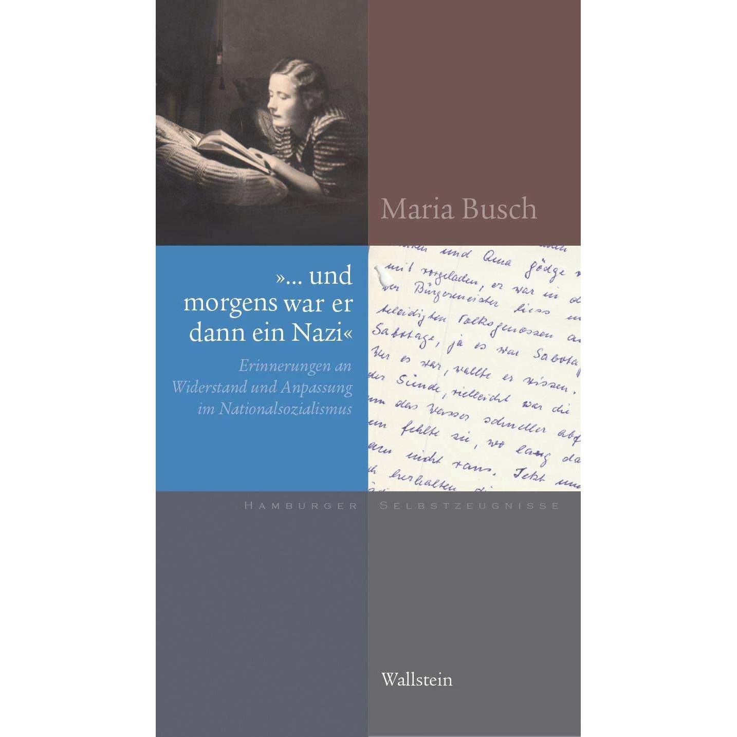 Thumbnail - »... und morgens war er dann ein Nazi«, Fachbücher von Maria Grashoff Busch