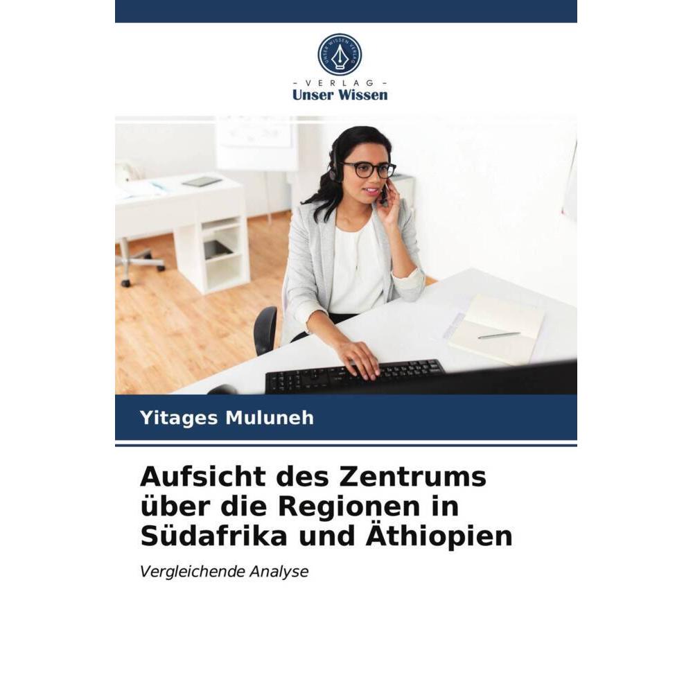 Aufsicht des Zentrums über die Regionen in Südafrika und Äthiopien, Fachbücher von Yitages Muluneh