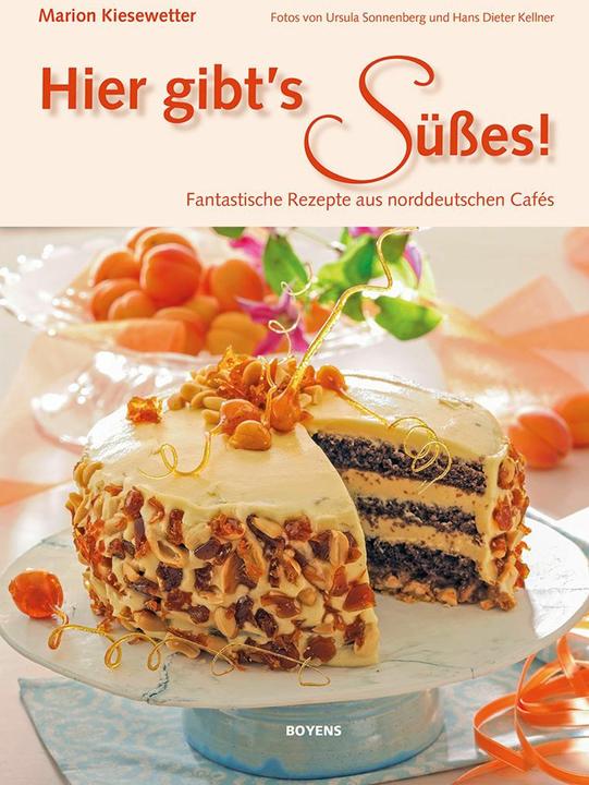 Actual product image Hier gibt's Süsses (German, Hans Dieter Kellner, Marion Kiesewetter, Ursula Sonnenberg, 2016)