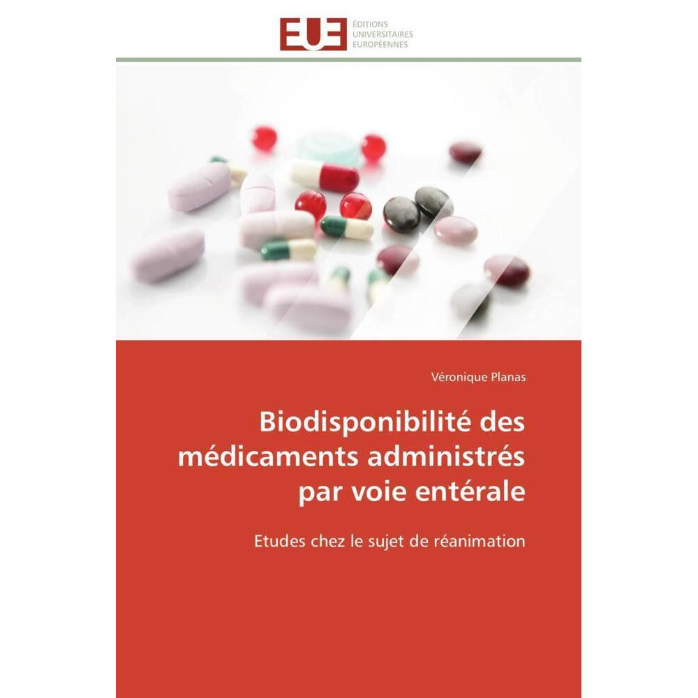 Biodisponibilité des médicaments administrés par voie entérale, Fachbücher