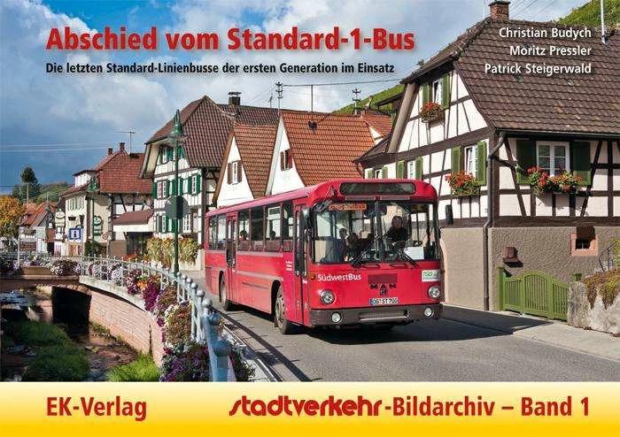 Produktbild Stadtverkehr-Bildarchiv 01. Abschied vom Standard-1-Bus (Deutsch, Christian Budych, Moritz Pressler, Patrick Steigerwald, 2012)