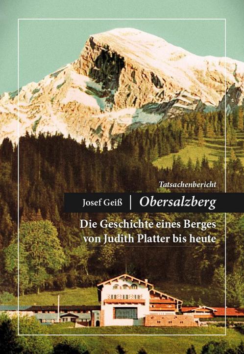 Produktbild Josef Geiss - Obersalzberg (Deutsch, Verlag Plenk Berchtesgaden GmbH & Co. KG, 2016)