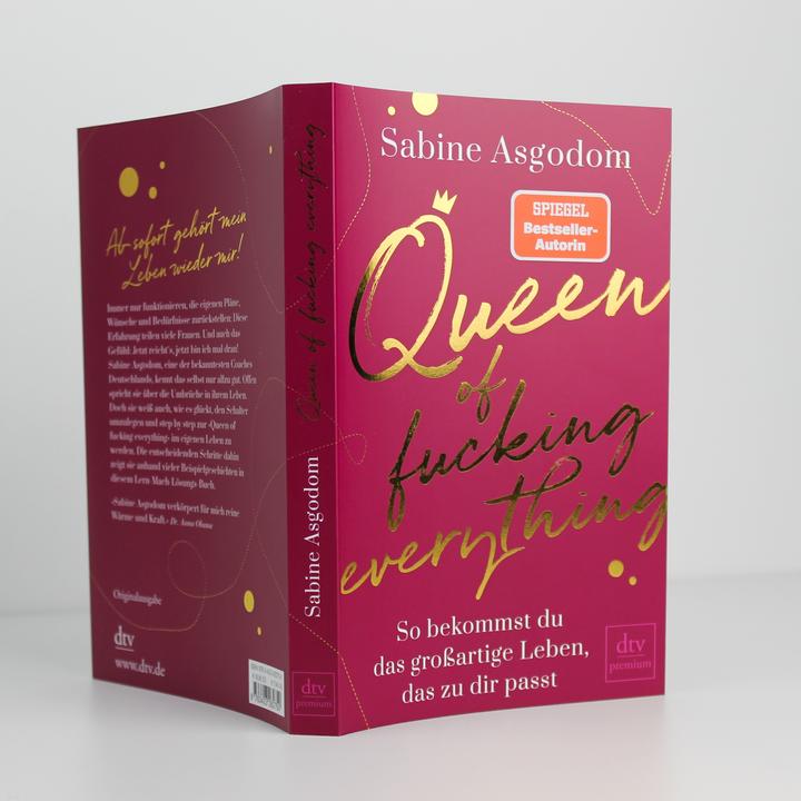 Produktbild Queen of fucking everything - So bekommst du das grossartige Leben, das zu dir passt (Deutsch, Sabine Asgodom, 2020)