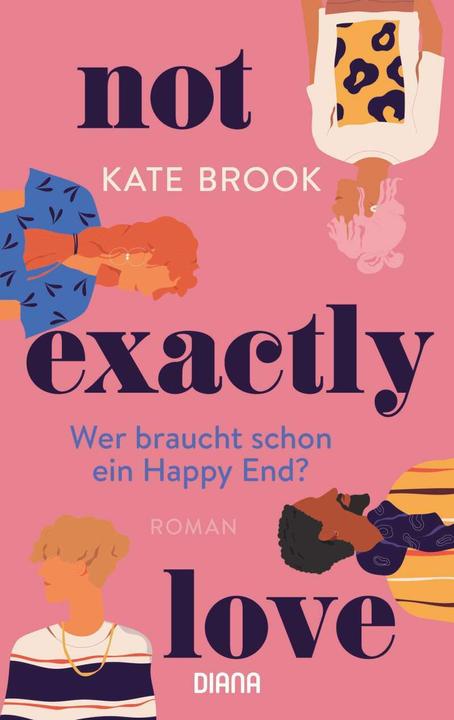 Image du produit Not exactly love. Wer braucht schon ein Happy End? (Allemand, Kate Brook, 2022)