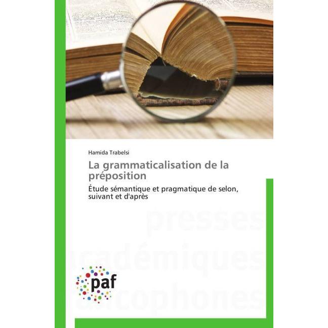 La grammaticalisation de la préposition, Fachbücher
