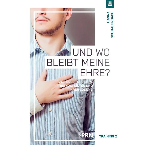 Und wo bleibt meine Ehre?, Ratgeber von Hanna Schmalenbach