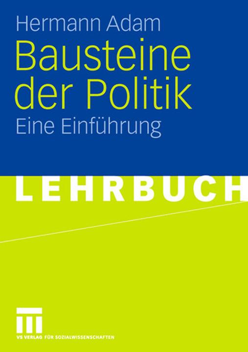 Produktbild Bausteine der Politik (Deutsch, Hermann Adam, 2007)