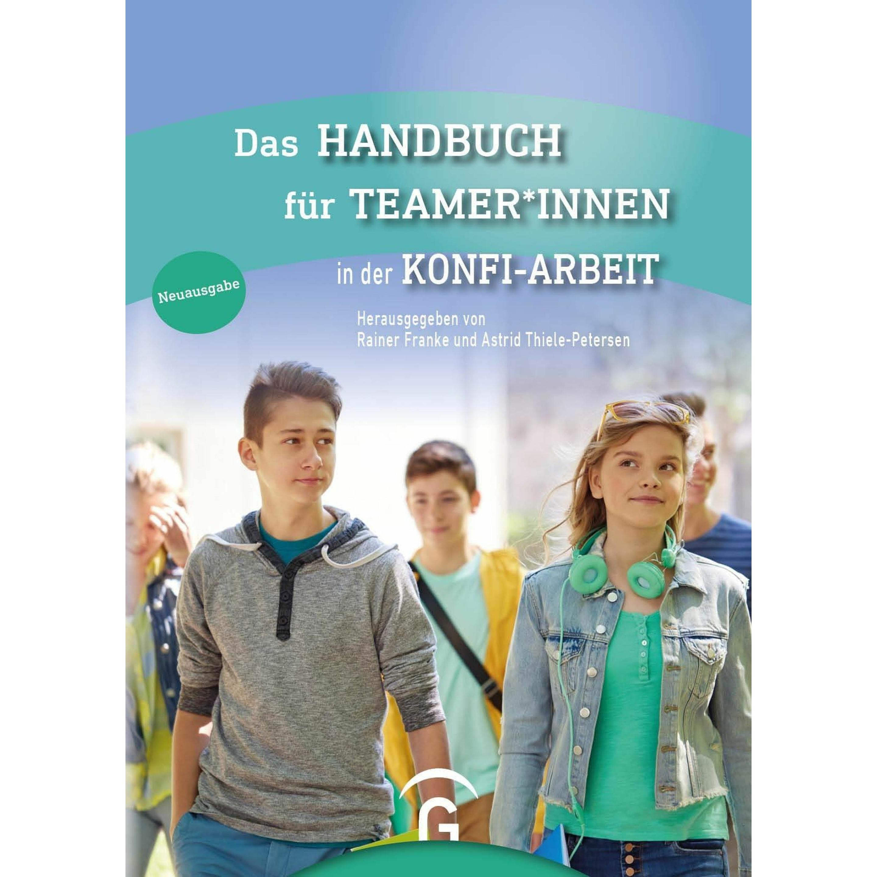 Das Handbuch für Teamer*innen, Fachbücher von Astrid Thiele-Petersen, Rainer Franke