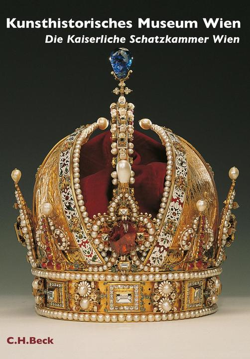 Produktbild Kunsthistorisches Museum Wien Bd. 1: Die kaiserliche Schatzkammer Wien (Deutsch, Manfred Leithe-Jasper, Rudolf Distelberger, 2023)