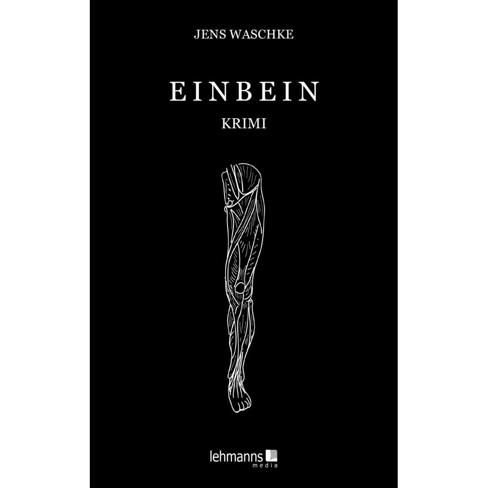 Thumbnail - Einbein, Belletristik von Jens Waschke