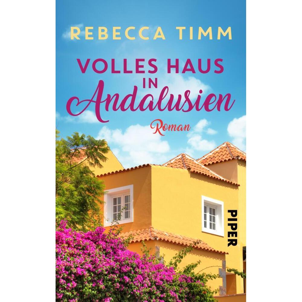 Volles Haus in Andalusien, Belletristik von Rebecca Timm