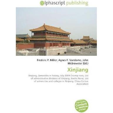 Xinjiang, Fachbücher von Agnes F. Vandome, Frederic P. Miller, John McBrewster