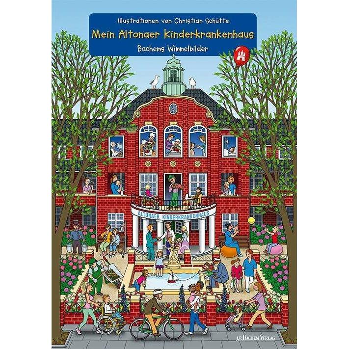Mein Altonaer Kinderkrankenhaus, Kinderbücher von Christian Schütte