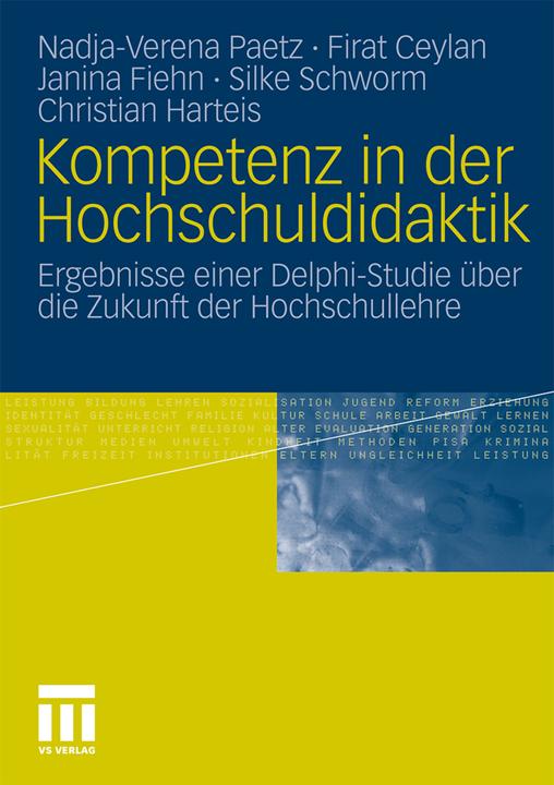 Produktbild Kompetenz in der Hochschuldidaktik (Deutsch, Christian Harteis, Firat Ceylan, Janina Fiehn, Nadja-Verena Paetz, Silke Schworm, 2011)