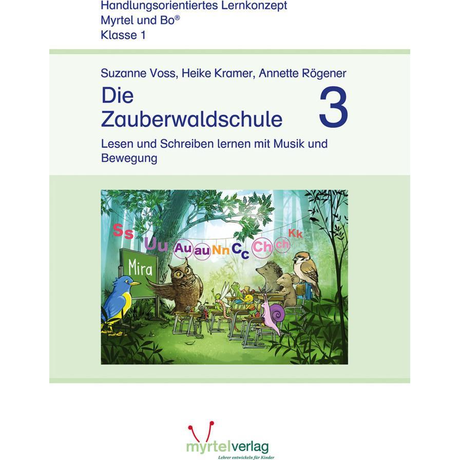 und Bo. Die Zauberwaldschule 3, Schulbücher von Annette Rögener, Suzanne Voss, Heike Kramer