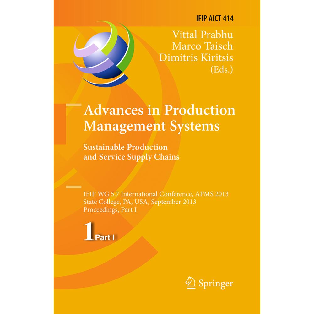 Advances in Production Management Systems. Sustainable Production and Service Supply Chains, Fachbücher von Vittal Prabh...