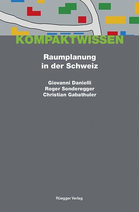 Produktbild Raumplanung in der Schweiz (Deutsch, Giovanni Danielli)
