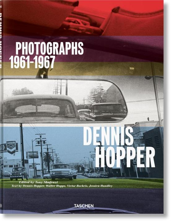 Produktbild Dennis Hopper. Photographs 19611967 (Deutsch, Jessica Hundley, 2018)