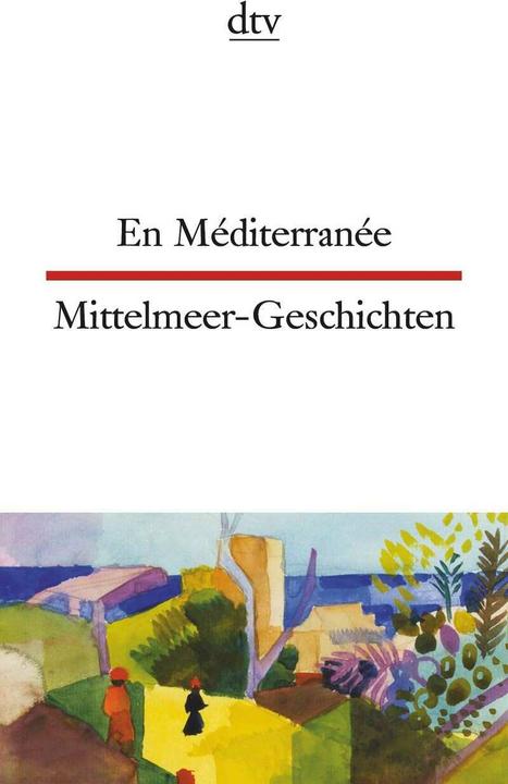 Produktbild En Méditerranée Mittelmeer-Geschichten (Deutsch, Martine Passelaigue, Peter Dürn, 2009)