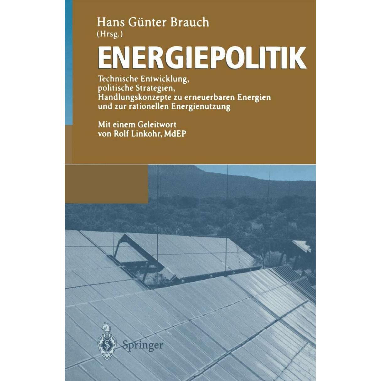 Energiepolitik, Fachbücher von R. Linkohr, Hans Günter Brauch